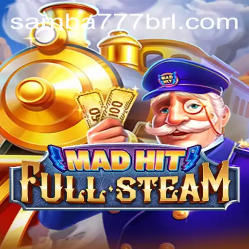 MadHitFullSteam: A Comprehensive Guide to the Game on SAMBA777 Platform