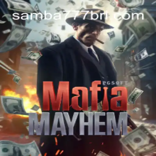 Exploring MafiaMayhem: A Thrilling Experience on SAMBA777 Official Slots Brasil