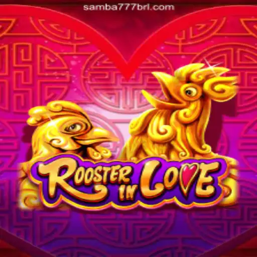 Experience the Excitement of RoosterInLove on the SAMBA777 Platform