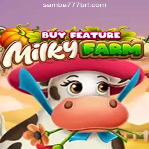 Exploring the Exciting World of MilkyFarmBuyFeature on SAMBA777 Platform