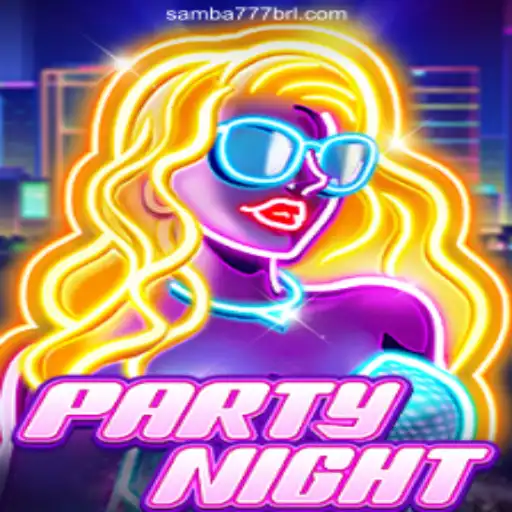 Unleashing the Thrill of PartyNight on SAMBA777: Official Slots Brasil
