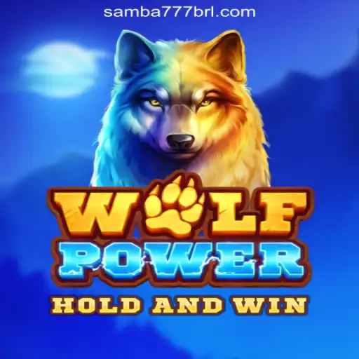 Exploring the Thrilling World of WolfPower: Join the Adventure on SAMBA777 Platform-Oficial Slots Brasil